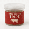 Meal topper tripe