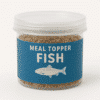 Meal topper fish